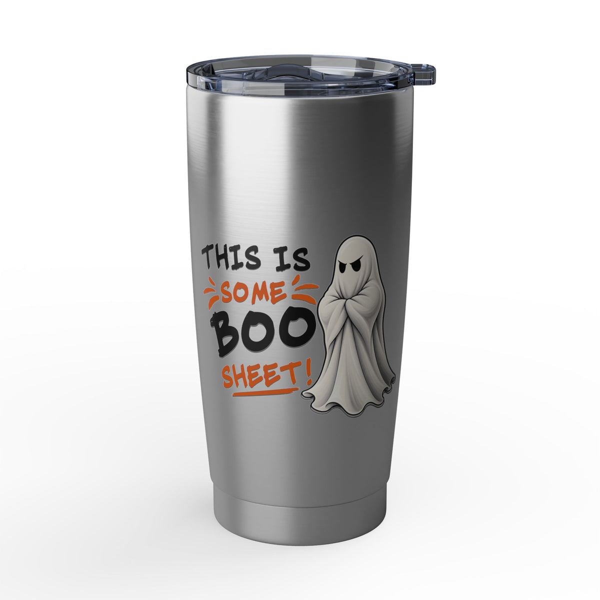 This Is Some Boo Sheet | 20 oz Stainless Tumbler Travel Cup