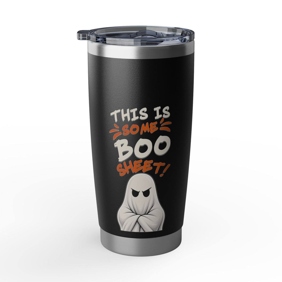 This Is Some Boo Sheet | 20 oz Stainless Tumbler Travel Cup