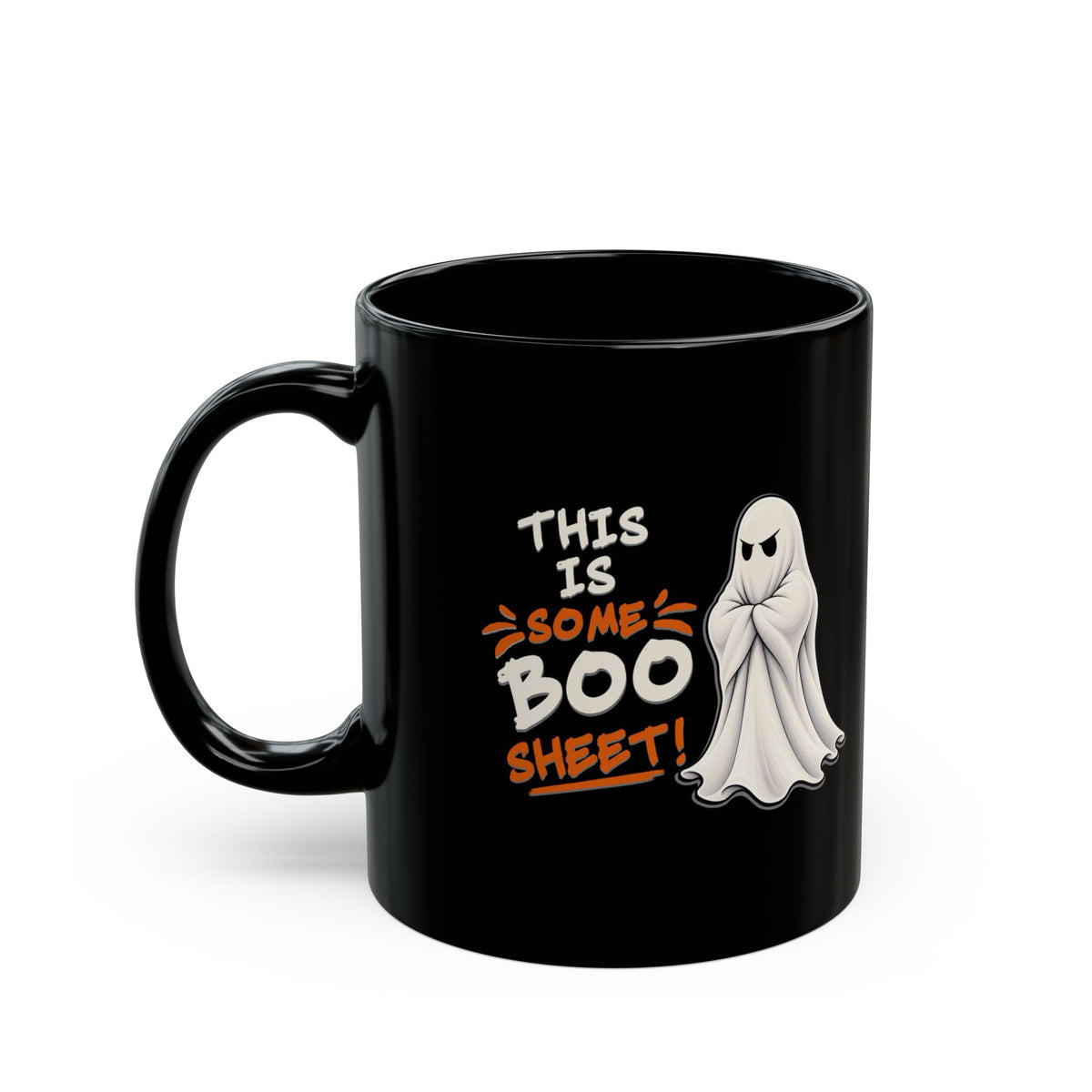 This Is Some Boo Sheet! | Coffee Mug