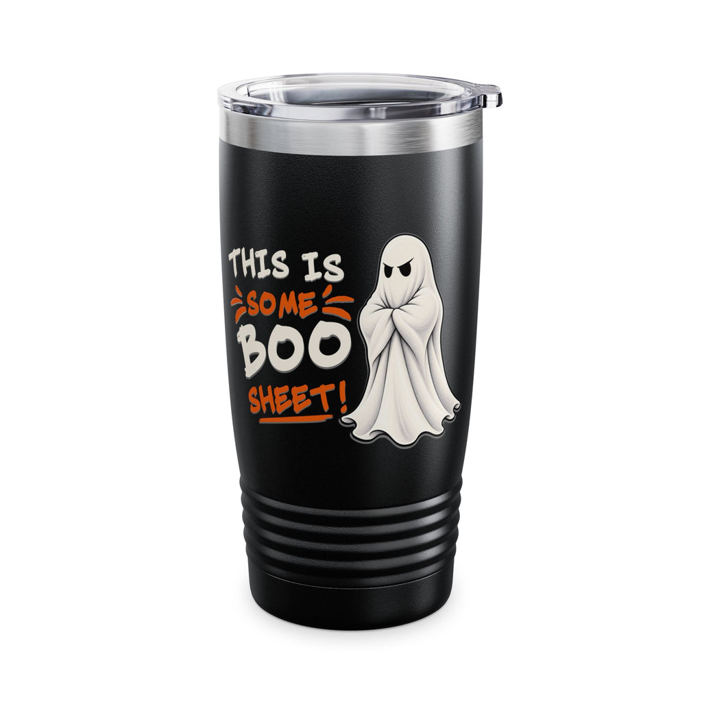 This Is Some Boo Sheet | 20 oz Insulated Stainless Tumbler Travel Cup