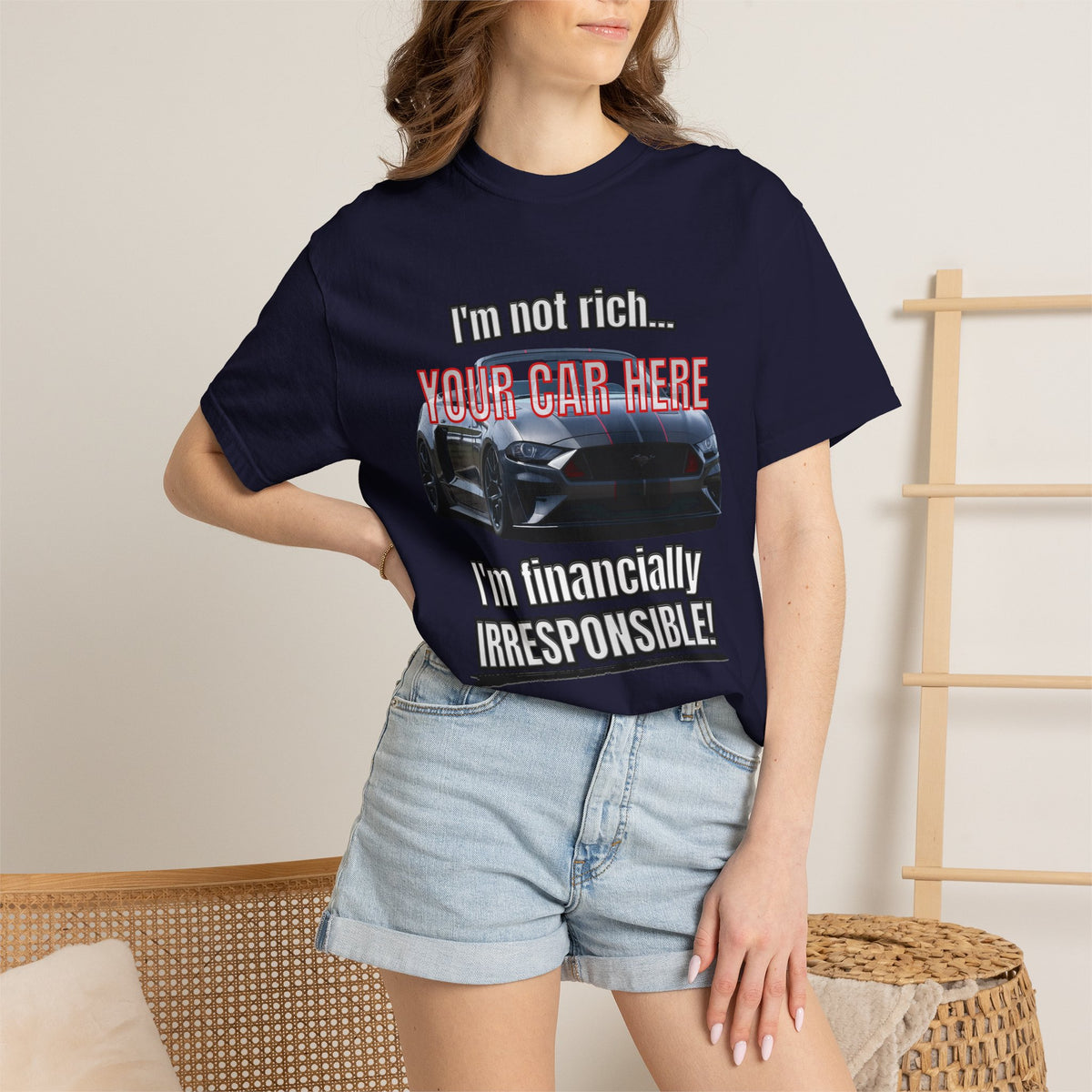 Financially Irresponsible | Your Car | Classic Front T-shirt
