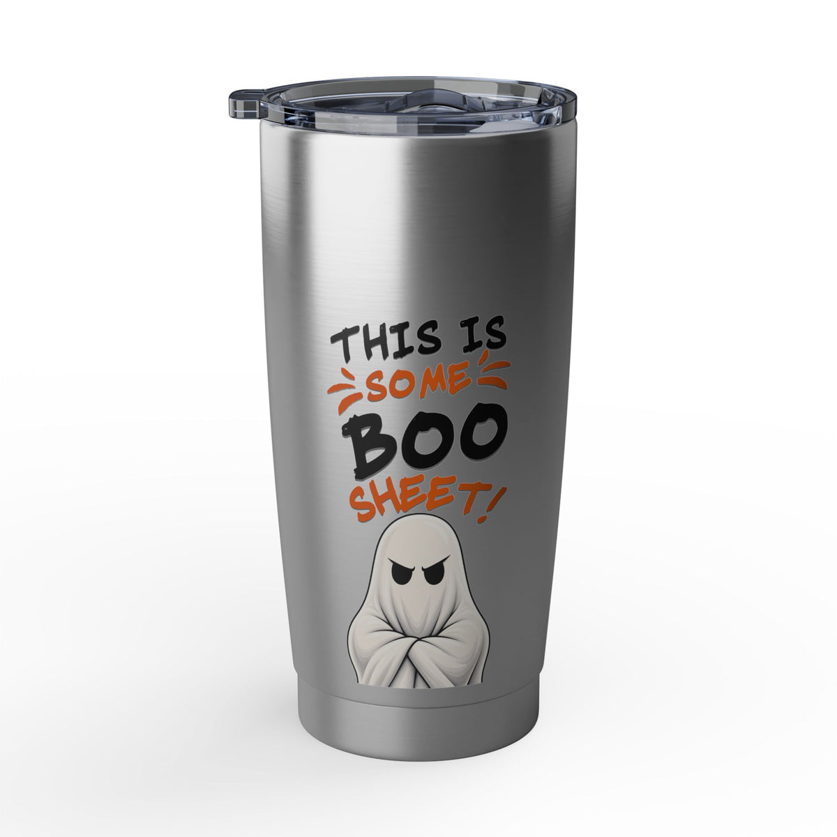 This Is Some Boo Sheet | 20 oz Stainless Tumbler Travel Cup