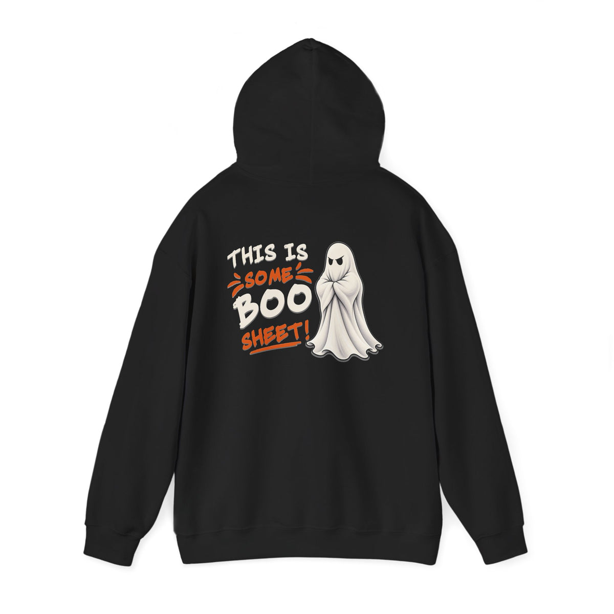 This Is Some Boo Sheet | Front & Back Graphics Pullover Hoodie